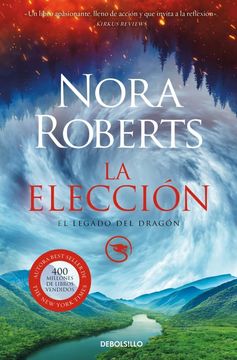 portada La Elección (el Legado del Dragón 3)