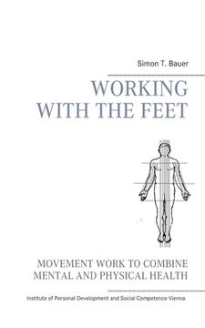 portada Movement work according to Elsa Gindler: working with the feet 