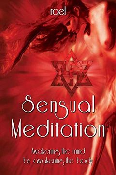 portada Sensual Meditation: Awakening the Mind by Awakening the Body (in English)