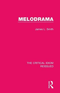 portada Melodrama (The Critical Idiom Reissued) (in English)