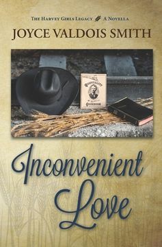 portada Inconvenient Love: A Harvey Girls Legacy Novella (en Inglés)