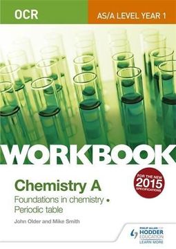 portada OCR AS/A Level Year 1 Chemistry A Workbook: Foundations in chemistry; Periodic table (Ocr a Level/As Year 1)