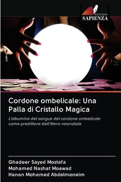 portada Cordone ombelicale: Una Palla di Cristallo Magica (en Italiano)