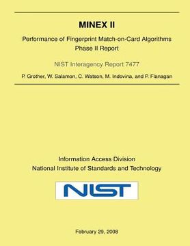portada Minex II: Performance of Fingerprint Match-on-Card Algorithms-Phase II Report (in English)