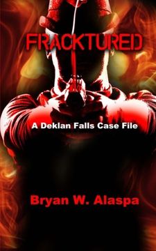 portada Fracktured: A Deklan Falls Case File (The Deklan Falls Mystery Series) (Volume 2)