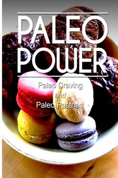 portada Paleo Power - Paleo Craving and Paleo Pastries