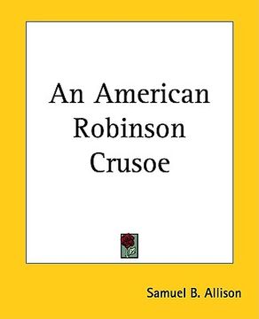 portada an american robinson crusoe (in English)