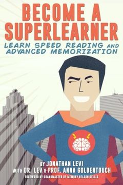 portada Become a SuperLearner: Learn Speed Reading & Advanced Memorization (en Inglés)