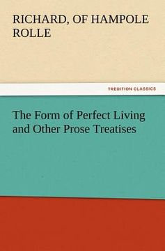 portada the form of perfect living and other prose treatises
