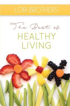 portada The Best of Healthy Living (en Inglés)
