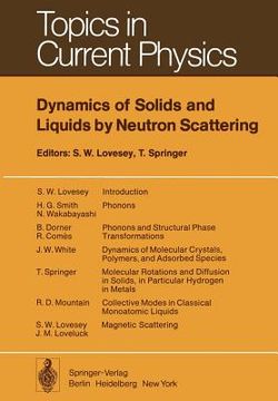 portada dynamics of solids and liquids by neutron scattering (en Inglés)