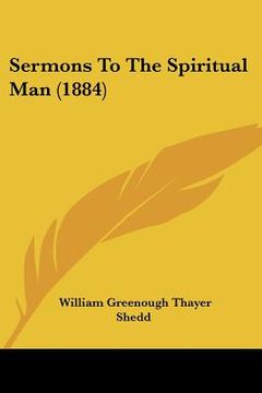 portada sermons to the spiritual man (1884) (en Inglés)