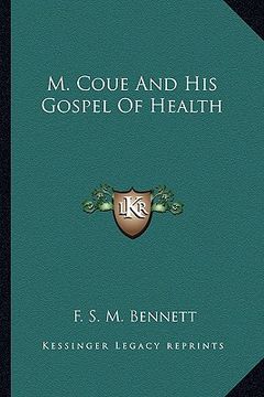 portada m. coue and his gospel of health (en Inglés)