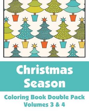 portada Christmas Season Coloring Book Double Pack (Volumes 3 & 4) (en Inglés)