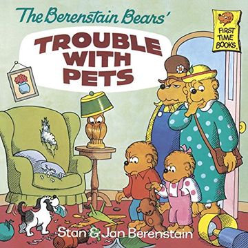 portada The Berenstain Bears' Trouble With Pets (en Inglés)
