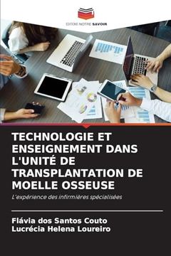 portada Technologie et Enseignement Dans L'unité de Transplantation de Moelle Osseuse (en Francés)