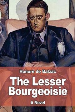 portada The Lesser Bourgeoisie (en Inglés)