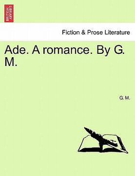 portada ade. a romance. by g. m. (en Inglés)