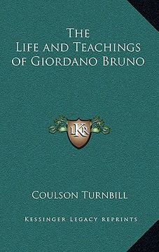 portada the life and teachings of giordano bruno (en Inglés)