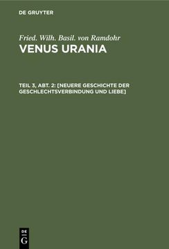 portada [Neuere Geschichte der Geschlechtsverbindung und Liebe] (en Alemán)