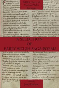 portada A Selection of Early Welsh Saga Poems (en Inglés)