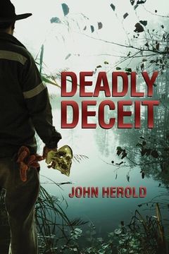 portada Deadly Deceit (en Inglés)