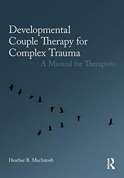 portada Developmental Couple Therapy for Complex Trauma (en Inglés)