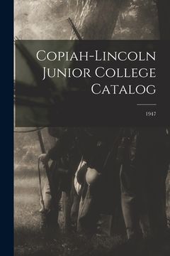 portada Copiah-Lincoln Junior College Catalog; 1947 (en Inglés)