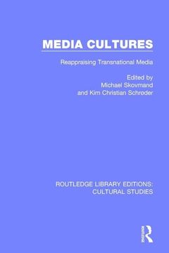 portada Media Cultures: Reappraising Transnational Media