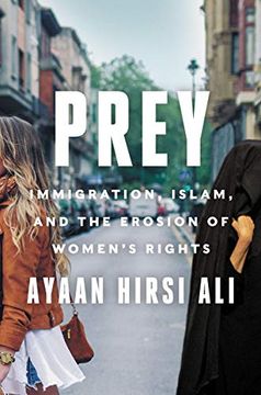 portada Prey: Immigration, Islam, and the Erosion of Women's Rights (en Inglés)