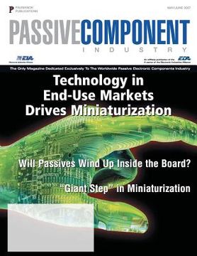 portada Passive Component Industry: Technology in End-Use Markets Drives Miniaturization