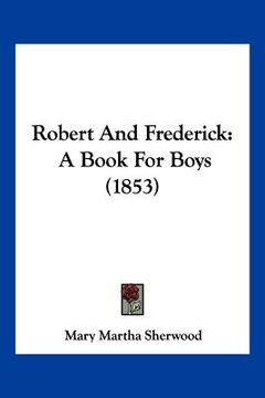 portada robert and frederick: a book for boys (1853) (in English)