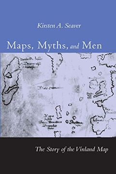 portada Maps, Myths, and Men: The Story of the Vinland map (en Inglés)