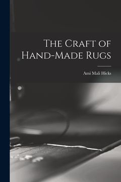 portada The Craft of Hand-made Rugs (in English)
