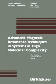 portada Advanced Magnetic Resonance Techniques in Systems of High Molecular Complexity (en Inglés)