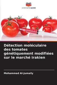 portada Détection moléculaire des tomates génétiquement modifiées sur le marché irakien (en Francés)