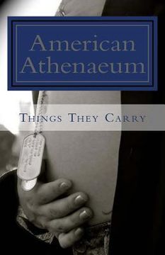 portada Things They Carry: American Athenaeum (en Inglés)