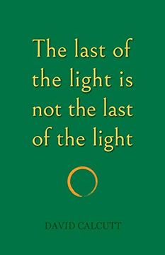 portada The Last of the Light is not the Last of the Light (en Inglés)