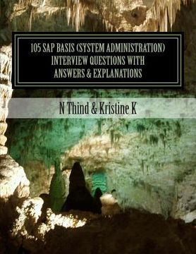 portada 105 SAP Basis (System Administration) Interview Questions with Answers & Explanations (en Inglés)