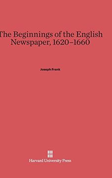 portada The Beginnings of the English Newspaper, 1620-1660 (en Inglés)