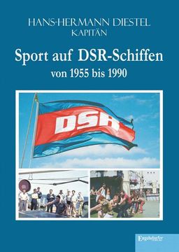 portada Sport auf Dsr-Schiffen von 1955 bis 1990 (in German)