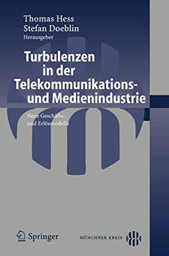 portada Turbulenzen in der Telekommunikations- und Medienindustrie: Neue Geschäfts- und Erlösmodelle