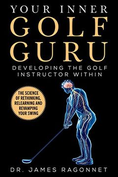 portada How to Optimize Your Golf Swing: The Science of Rethinking, Relearning, & Revamping Your Golf Swing 