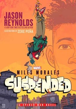 portada Miles Morales Suspended: A Spider-Man Novel (en Inglés)