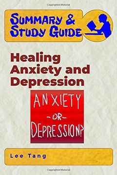 portada Summary & Study Guide - Healing Anxiety and Depression (en Inglés)