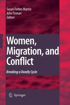 portada Women, Migration, and Conflict: Breaking a Deadly Cycle (en Inglés)