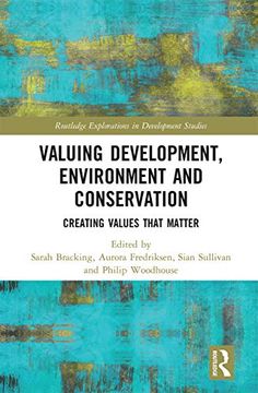 portada Valuing Development, Environment and Conservation (Routledge Explorations in Development Studies) (en Inglés)