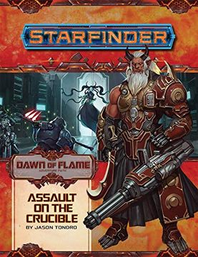 portada Starfinder Adventure Path: Assault on the Crucible (Dawn of Flame 6 of 6) (en Inglés)
