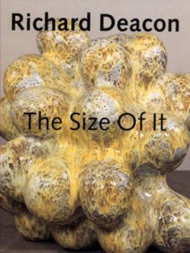 portada Richard Deacon: The Size of it