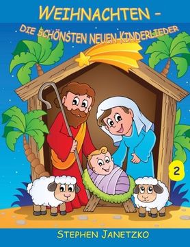portada Weihnachten - Die schönsten neuen Kinderlieder (2): Das Liederbuch mit allen Texten, Noten und Gitarrengriffen zum Mitsingen und Mitspielen (German Edition)